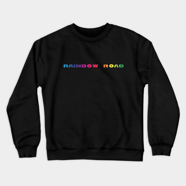 Rainbow Road Crewneck Sweatshirt by Okmit